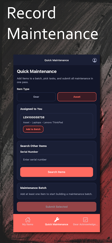 PPE Mobile Quick Maintenance screen for batching gear and assets for maintenance